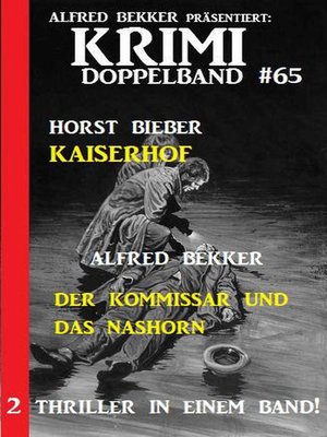 cover image of Krimi Doppelband 65 – 2 Thriller in einem Band!